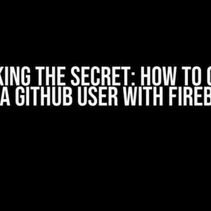 Unlocking the Secret: How to Get the Email of a GitHub User with Firebase Auth